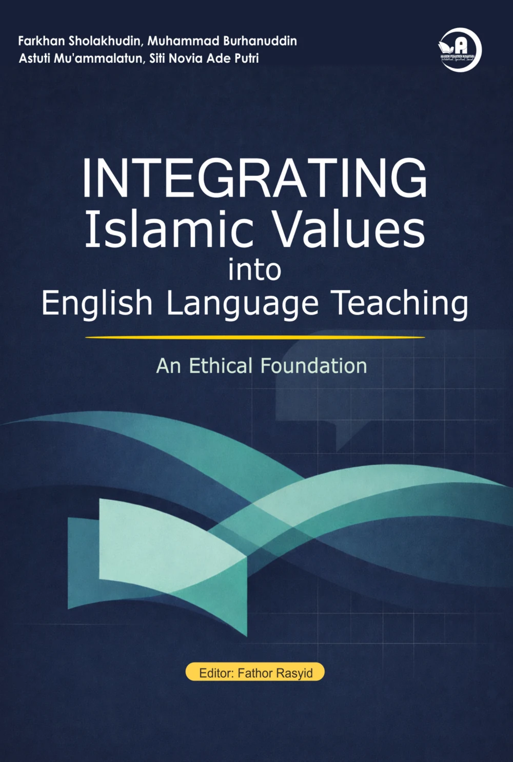 Integrating Islamic Values into English Language Teaching